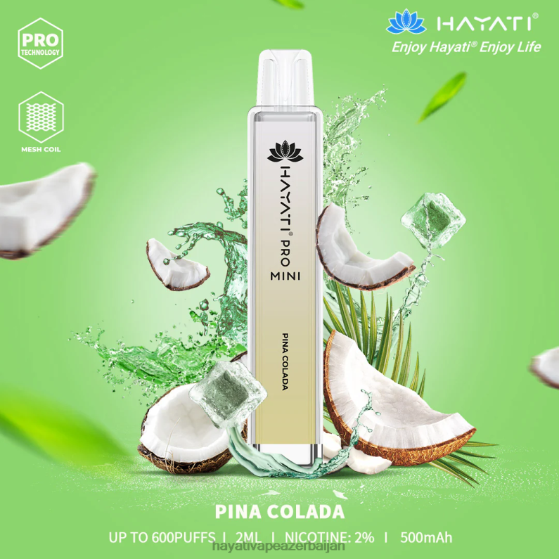 Hayati Pro Mini birdəfəlik pina colada 6TZ6F29 Hayati Flavour List