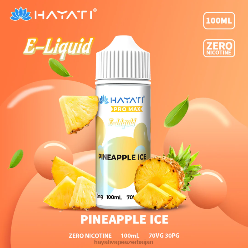Hayati Pro Max gözəl duzlar ananas buz 6TZ6F256 Hayati Vape Near Me
